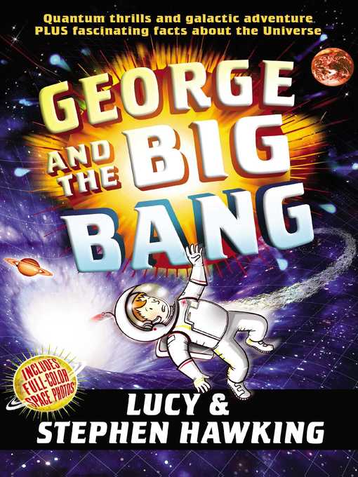 Title details for George and the Big Bang by Stephen Hawking - Available